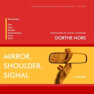 Mirror, Shoulder, Signal: A Novel Audio CD  Unabridged, March 1, 2021